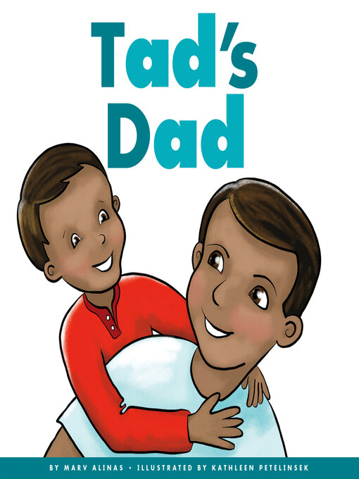 Title details for Tad's Dad by Marv Alinas - Available